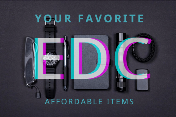 What Are Your Favorite Affordable EDC Items E1648437283153, Shieldon
